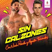 Podcast Sin Calzones con Nicola Porcella y Agustín Fernández