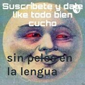 Podcast sin pelos en la lengua