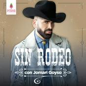 Podcast Sin Rodeo con Jomari Goyso