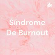 Podcast Síndrome De Burnout