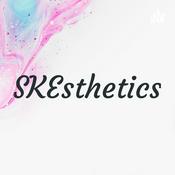 Podcast SKEsthetics
