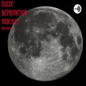 Podcast Sleep Deprivation Podcast Ep. 1 Random Thoughts