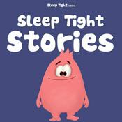 Podcast Sleep Tight Stories - Bedtime Stories for Kids