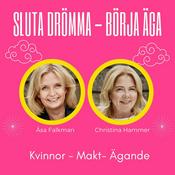 Podcast Sluta drömma - börja äga