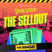 Podcast Smoke Screen: The Sellout