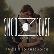 Podcast Snoozecast Presents: Pride and Prejudice