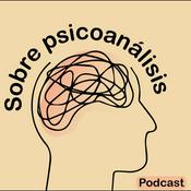 Podcast Sobre Psicoanálisis