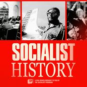 Podcast Socialist History