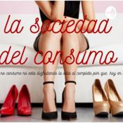 Podcast Sociedad del consumo