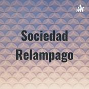 Podcast Sociedad Relampago