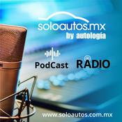 Podcast soloautos.mx Podcast