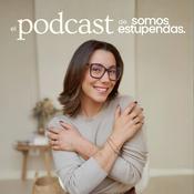 Podcast Somos Estupendas