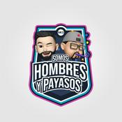 Podcast Somos Hombres Y Payasos