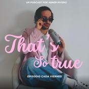 Podcast That’s so true