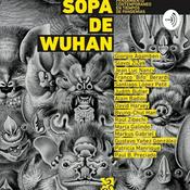 Podcast Sopa de Wuhan