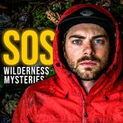 Podcast SOS - Wilderness Mysteries