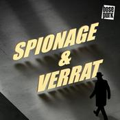 Podcast Spionage & Verrat