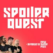 Podcast Spoiler Quest: Un podcast de New Game Plus