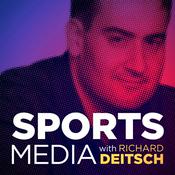 Podcast Sports Media with Richard Deitsch