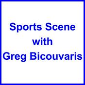 Podcast Sports Scene with Greg Bicouvaris