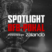 Podcast Spotlight DFB-Pokal – powered by Zalando