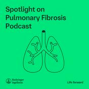 Podcast Spotlight on Pulmonary Fibrosis
