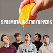 Podcast Spremuta di Start-uppers