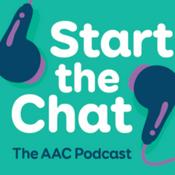 Podcast Start the Chat: The AAC Podcast