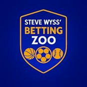 Podcast Steve Wyss' Betting Zoo