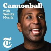 Podcast Cannonball with Wesley Morris