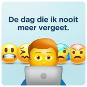 Podcast De dag die ik nooit meer vergeet