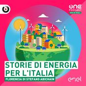 Podcast Storie di energia per l’Italia