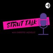Podcast #StrutTalk