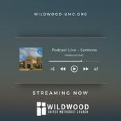 Podcast Sunday at "Wildwood UMC"