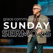 Podcast Sunday Sermons at Grace Community Church