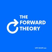 Podcast The Forward Theory