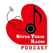 Podcast Super Tokio Radio