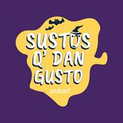 Podcast Sustos Que Dan Gusto
