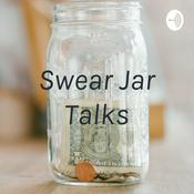 Podcast Swear Jar Talks