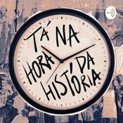 Podcast Tá na Hora da História