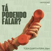 Podcast Tá Podendo Falar? ☎️