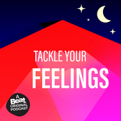 Podcast Tackle Your Feelings