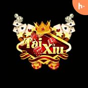 Podcast Tài Xỉu - taixiuvn.link