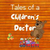 Podcast Tales of a Children's Doctor