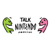 Podcast Talk Nintendo Podcast