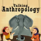 Podcast Talking Anthropology