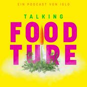 Podcast TALKING FOODTURE