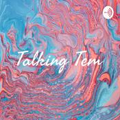 Podcast Talking Tem