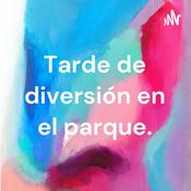 Podcast Tarde de diversión en el parque.