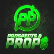Podcast Prospects and Props